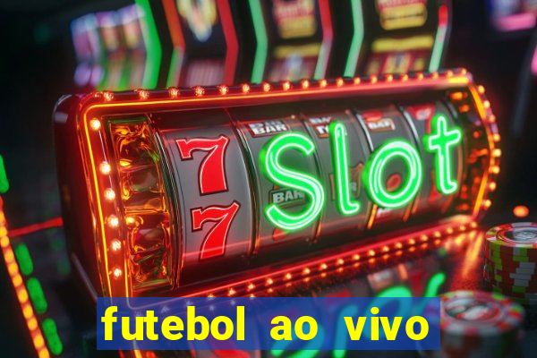 futebol ao vivo sem travar